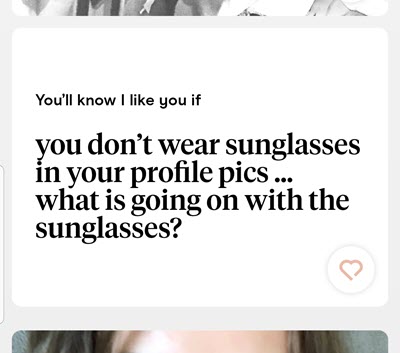 A red flag for women on Hinge is men wearing sunglasses in photos.