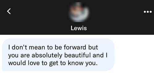 Never tell a woman she's beautiful in an opening message on OkCupid.