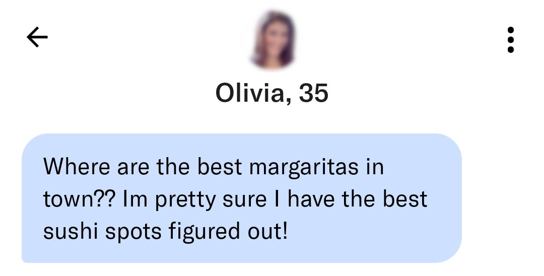 Creating curiosity in your dating profile can grab a woman's attention.